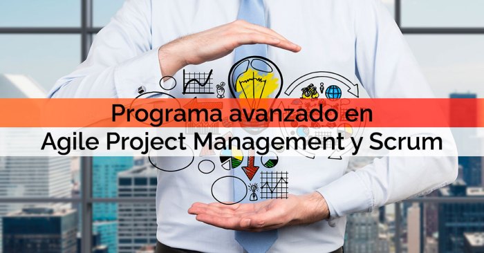 Programa avanzado en Agile Project Management y Scrum: un curso ...